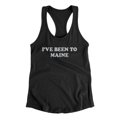 I've Been To Maine Women's Racerback Tank-Black-Allegiant Goods Co. Vintage Sports Apparel