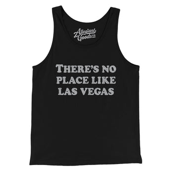 There's No Place Like Las Vegas Men/Unisex Tank Top-Allegiant Goods Co. Vintage Sports Apparel