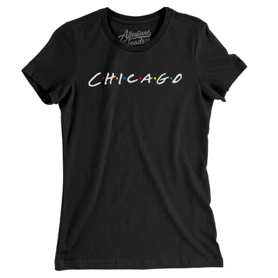 Chicago Friends Women's T-Shirt-Black-Allegiant Goods Co. Vintage Sports Apparel