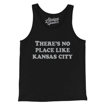 There's No Place Like Kansas City Men/Unisex Tank Top-Allegiant Goods Co. Vintage Sports Apparel