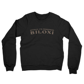 Actually It's Pronounced Biloxi Midweight French Terry Crewneck Sweatshirt-Black-Allegiant Goods Co. Vintage Sports Apparel
