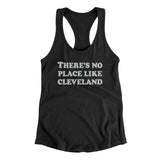 There's No Place Like Cleveland Women's Racerback Tank-Black-Allegiant Goods Co. Vintage Sports Apparel