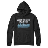 Don't Minneapolis My St. Paul Hoodie-Allegiant Goods Co. Vintage Sports Apparel