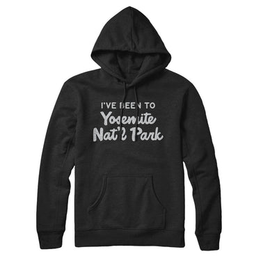 I've Been To Yosemite National Park Hoodie-Allegiant Goods Co. Vintage Sports Apparel