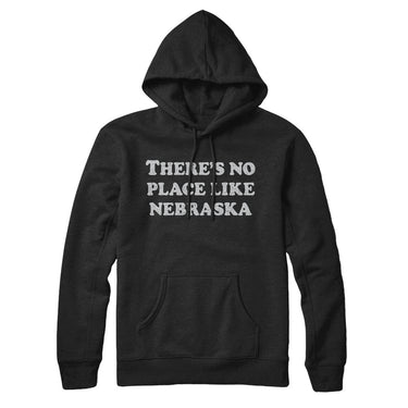 There's No Place Like Nebraska Hoodie-Allegiant Goods Co. Vintage Sports Apparel