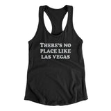 There's No Place Like Las Vegas Women's Racerback Tank-Allegiant Goods Co. Vintage Sports Apparel