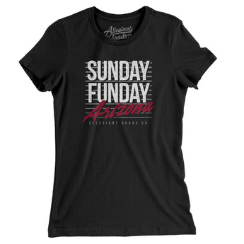 Sunday Funday Arizona Women's T-Shirt-Allegiant Goods Co. Vintage Sports Apparel