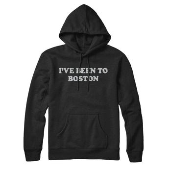 I've Been To Boston Hoodie-Allegiant Goods Co. Vintage Sports Apparel