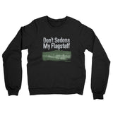 Don't Sedona My Flagstaff Midweight French Terry Crewneck Sweatshirt-Allegiant Goods Co. Vintage Sports Apparel