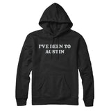 I've Been To Austin Hoodie-Allegiant Goods Co. Vintage Sports Apparel