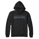 Actually It's Pronounced Sequim in Black Color