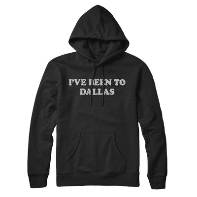 I've Been To Dallas Hoodie-Black-Allegiant Goods Co. Vintage Sports Apparel