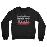 Don't Des Moines My Cedar Rapids Midweight French Terry Crewneck Sweatshirt-Allegiant Goods Co. Vintage Sports Apparel