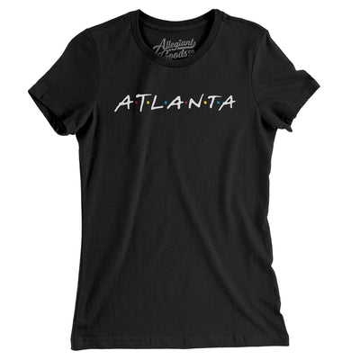 Atlanta Friends Women's T-Shirt-Black-Allegiant Goods Co. Vintage Sports Apparel