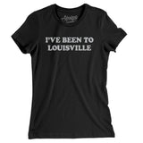 I've Been To Louisville Women's T-Shirt-Allegiant Goods Co. Vintage Sports Apparel