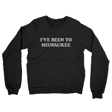 I've Been To Milwaukee Midweight French Terry Crewneck Sweatshirt-Allegiant Goods Co. Vintage Sports Apparel