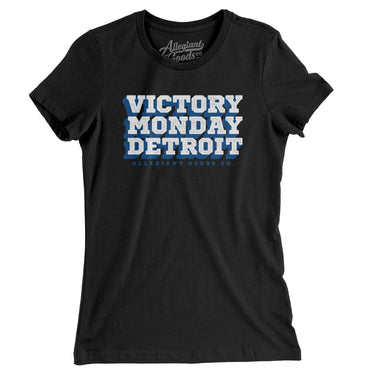 Victory Monday Detroit Women's T-Shirt-Allegiant Goods Co. Vintage Sports Apparel