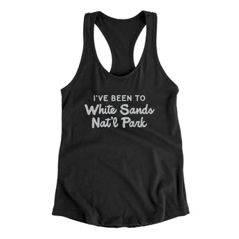 I've Been To White Sands National Park Women's Racerback Tank-Allegiant Goods Co. Vintage Sports Apparel