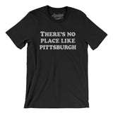 There's No Place Like Pittsburgh Men/Unisex T-Shirt-Black-Allegiant Goods Co. Vintage Sports Apparel