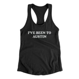 I've Been To Austin Women's Racerback Tank-Allegiant Goods Co. Vintage Sports Apparel