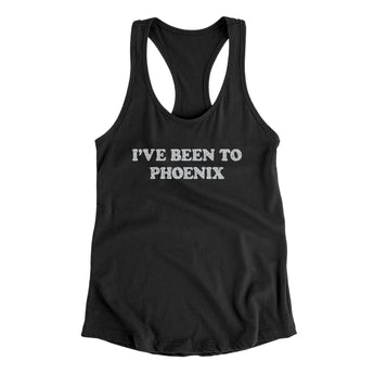 I've Been To Phoenix Women's Racerback Tank-Allegiant Goods Co. Vintage Sports Apparel