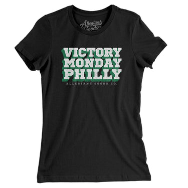 Victory Monday Philly Women's T-Shirt-Allegiant Goods Co. Vintage Sports Apparel