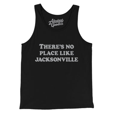 There's No Place Like Jacksonville Men/Unisex Tank Top-Allegiant Goods Co. Vintage Sports Apparel