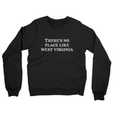 There's No Place Like West Virginia Midweight French Terry Crewneck Sweatshirt-Allegiant Goods Co. Vintage Sports Apparel