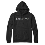 Baltimore Friends Hoodie-Allegiant Goods Co. Vintage Sports Apparel