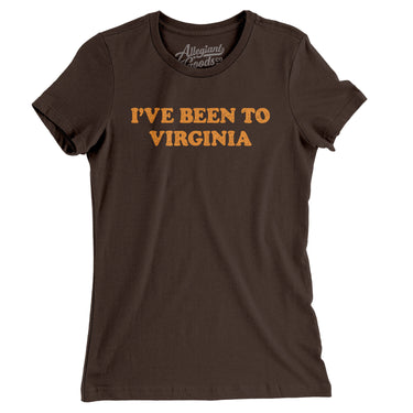I've Been To Virginia Women's T-Shirt-Allegiant Goods Co. Vintage Sports Apparel