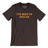 I've Been To Dallas Men/Unisex T-Shirt-Brown-Allegiant Goods Co. Vintage Sports Apparel