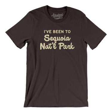 I've Been To Sequoia National Park Men/Unisex T-Shirt-Brown-Allegiant Goods Co. Vintage Sports Apparel