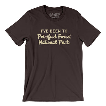 I've Been To Petrified Forest National Park Men/Unisex T-Shirt-Allegiant Goods Co. Vintage Sports Apparel