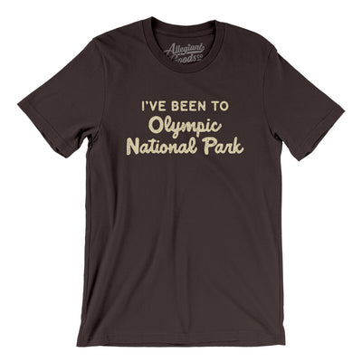 I've Been To Olympic National Park Men/Unisex T-Shirt-Brown-Allegiant Goods Co. Vintage Sports Apparel