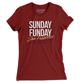 Sunday Funday San Francisco Women's T-Shirt-Allegiant Goods Co. Vintage Sports Apparel