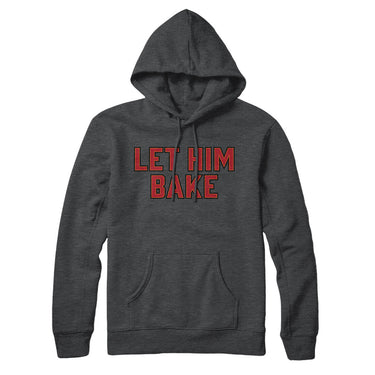 Let Him Bake Hoodie-Allegiant Goods Co. Vintage Sports Apparel