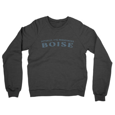 Actually It's Pronounced Boise in Charcoal Heather Color