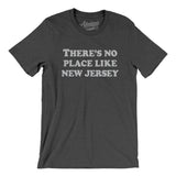 There's No Place Like New Jersey Men/Unisex T-Shirt-Allegiant Goods Co. Vintage Sports Apparel