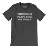There's No Place Like Delaware Men/Unisex T-Shirt-Allegiant Goods Co. Vintage Sports Apparel
