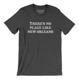 There's No Place Like New Orleans Men/Unisex T-Shirt-Allegiant Goods Co. Vintage Sports Apparel