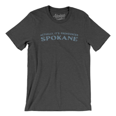 Actually It's Pronounced Spokane in Dark Grey Heather Color