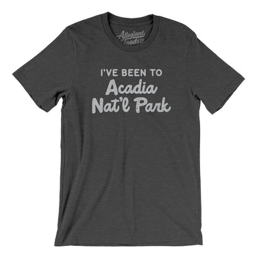 I've Been To Acadia National Park Men/Unisex T-Shirt-Allegiant Goods Co. Vintage Sports Apparel