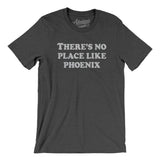 There's No Place Like Phoenix Men/Unisex T-Shirt-Allegiant Goods Co. Vintage Sports Apparel
