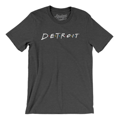Detroit Friends Men/Unisex T-Shirt-Dark Grey Heather-Allegiant Goods Co. Vintage Sports Apparel