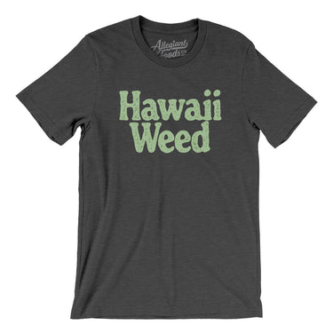 Hawaii Weed Men/Unisex T-Shirt-Allegiant Goods Co. Vintage Sports Apparel