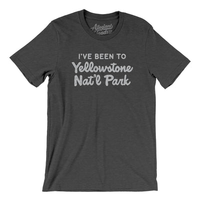 I've Been To Yellowstone National Park Men/Unisex T-Shirt-Dark Grey Heather-Allegiant Goods Co. Vintage Sports Apparel