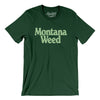 Montana Weed Men/Unisex T-Shirt-Forest-Allegiant Goods Co. Vintage Sports Apparel