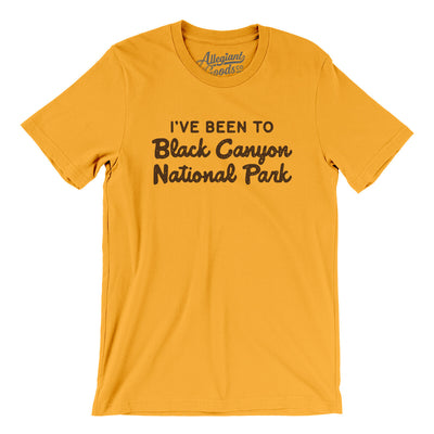 I've Been To Black Canyon National Park Men/Unisex T-Shirt-Gold-Allegiant Goods Co. Vintage Sports Apparel