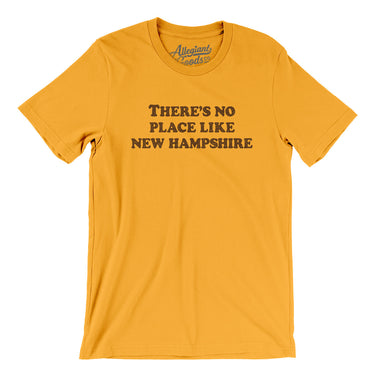 There's No Place Like New Hampshire Men/Unisex T-Shirt-Allegiant Goods Co. Vintage Sports Apparel