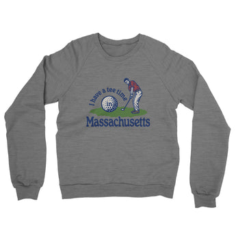 I Have A Tee Time In Massachusetts Midweight French Terry Crewneck Sweatshirt-Graphite Heather-Allegiant Goods Co. Vintage Sports Apparel